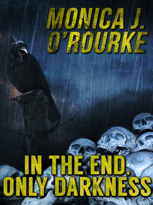cover image of In the End, Only Darkness